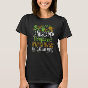 Camiseta Landscaper Landscaping Landscape Architect GirlFri