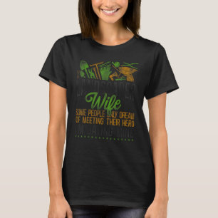Camiseta Landscaper Landscaping Landscape Arquiteto Esposa