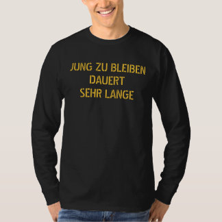 Camiseta LANGE de JUNG ZU BLEIBENDAUERTSEHR - personalizado