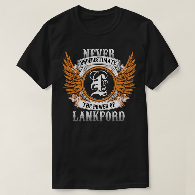 Camiseta Lankford Name Shirt Nunca Subestima O Poder (Frente do Design)