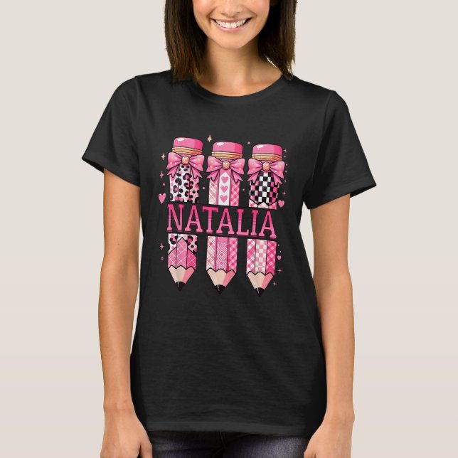 Camiseta Lápis com Nome Personalizado Natalia Volta às Aula (Frente)