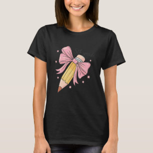 Camiseta Lápis Coquete Laço Professor Quinta Série De Volta