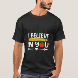Camiseta Lápis Engraçado, Eu Acredito Em Você