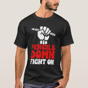 Camiseta Lápis Para Baixo Lutando Sobre Escritores Manuais 