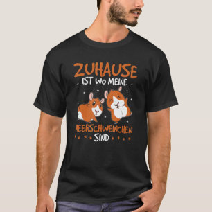 Camiseta Lar doce lar é onde meus porquinhos-da-índia estão