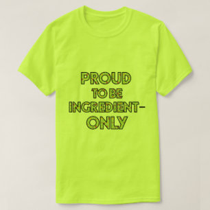 Camiseta Lar Doméstico Unissex Apenas Ingredientes