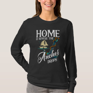 Camiseta Lar é Onde a Âncora Cai Veleiro Marinheiro