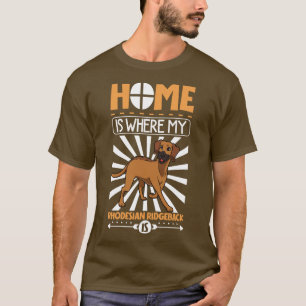 Camiseta Lar é onde está o meu Ridgeback da Rodésia