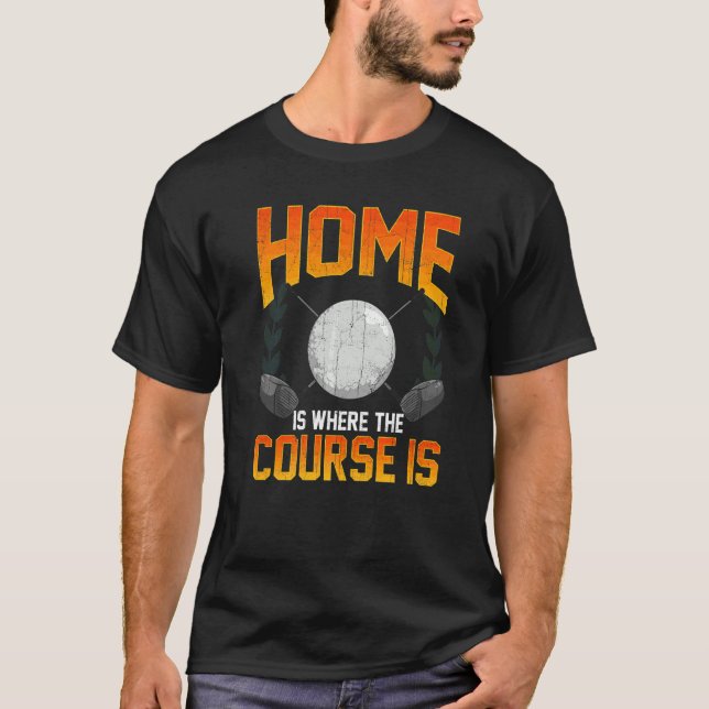 Camiseta Lar É Onde O Curso É Linksman Golfer Golf (Frente)
