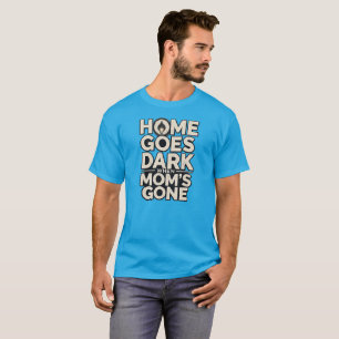 Camiseta Lar Fica às Escuras Quando a Mãe se Vai - Comovent