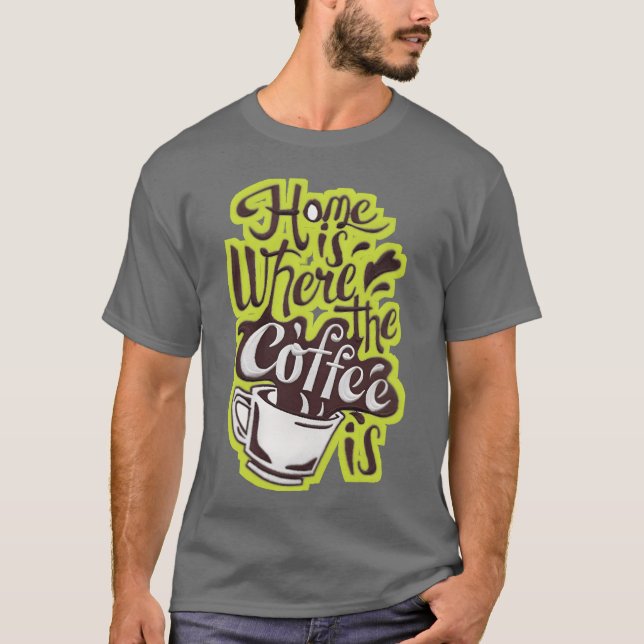 Camiseta Lar onde o café é engraçado (Frente)