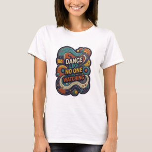 Camiseta Laranja Fresca DANÇE COMO SE NINGUÉM ESTIVESSE OLH