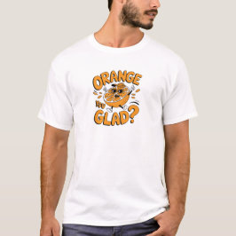 Camiseta Laranja Você Está Feliz Design de Fruta Divertido