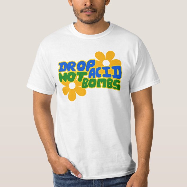 Camiseta Largar ácido não bombas (Frente)