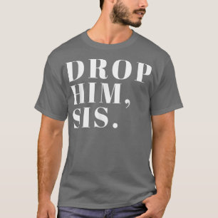 Camiseta Largue-O Sis Funny Break Engraçado E Feminismo 797