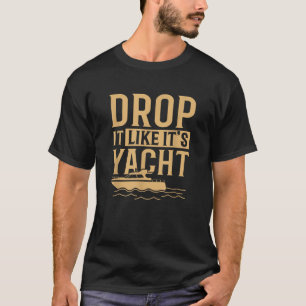 Camiseta Largura legal Gosta De Seu Iate Engraçado Velejand