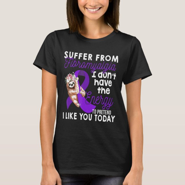 Camiseta Largura Que Sofro De Fibromialgia Não Tenho A E (Frente)