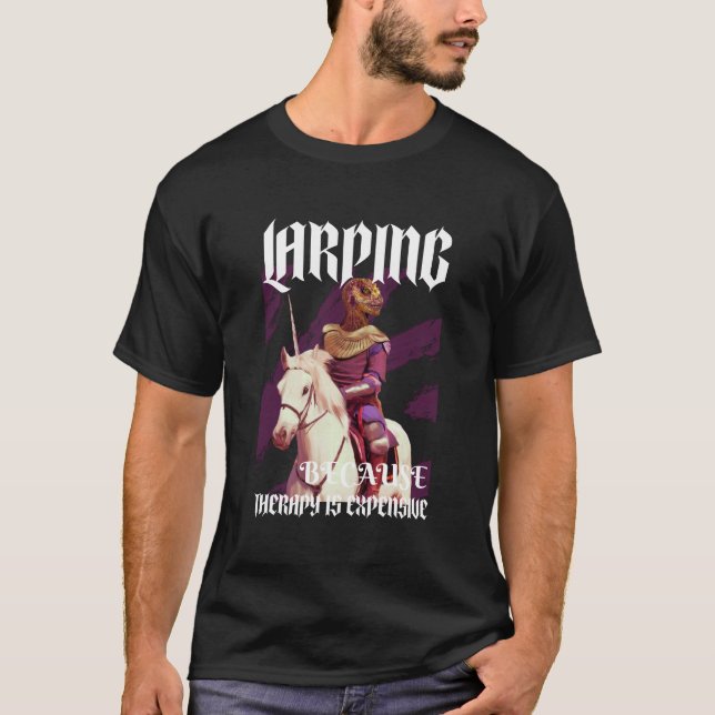 Camiseta LARP porque a terapêutica é cara (Frente)