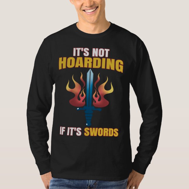 Camiseta Larping Events  Not Hoarding if it`s Swords (Frente)
