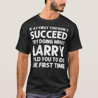 Camiseta LARRY Gift Name Personalized Birthday Funny Christ