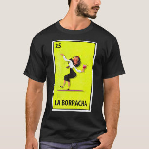 Camiseta Las Borrachas - Loteria de Paródia Mexicana