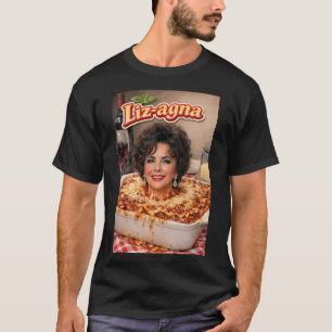 Camiseta Lasanha Elizabeth Taylor = Liz-Agna!