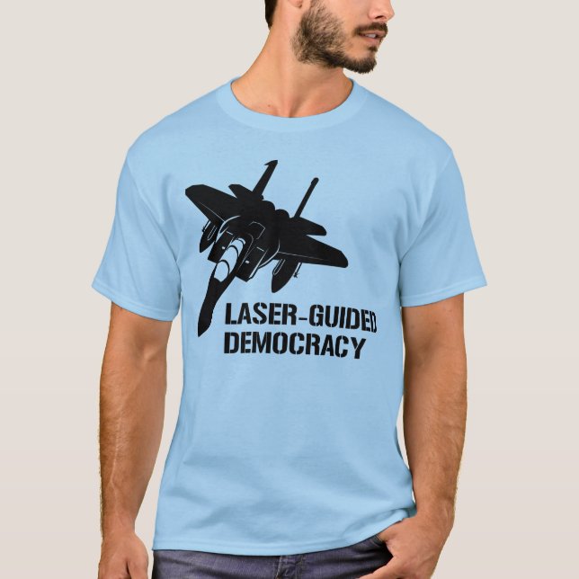 Camiseta Laser - democracia/paz guiadas com a potência de (Frente)