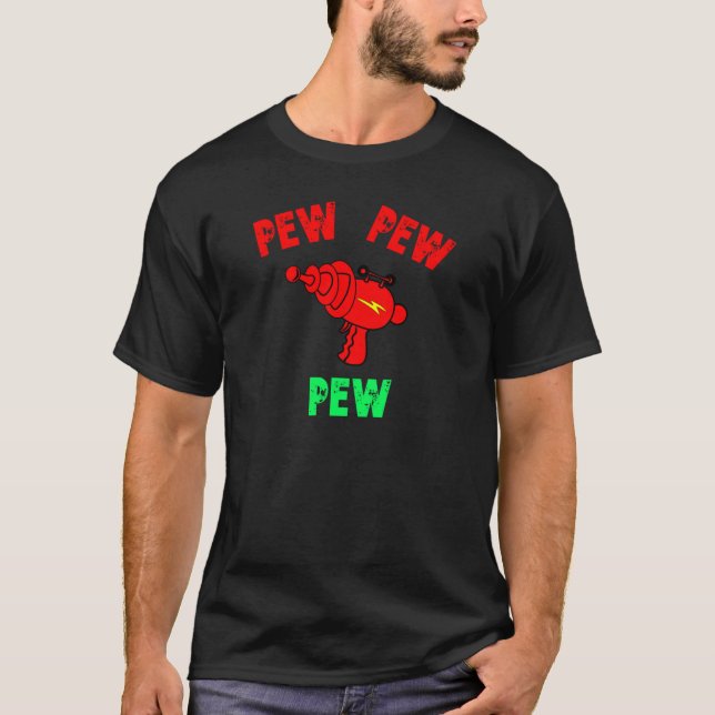 Camiseta Laser Ray Gun Pew Pew (Frente)