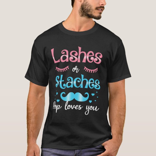Camiseta Lashes Or Staches POP Loves You Gender Reveal (Frente)