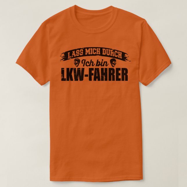 Camiseta Lass mich durch Ich caixa LKWFahrer 1 (Frente do Design)