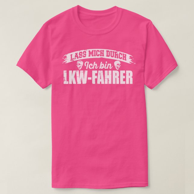Camiseta Lass mich durch Ich caixa LKWFahrer branco 1 (Frente do Design)
