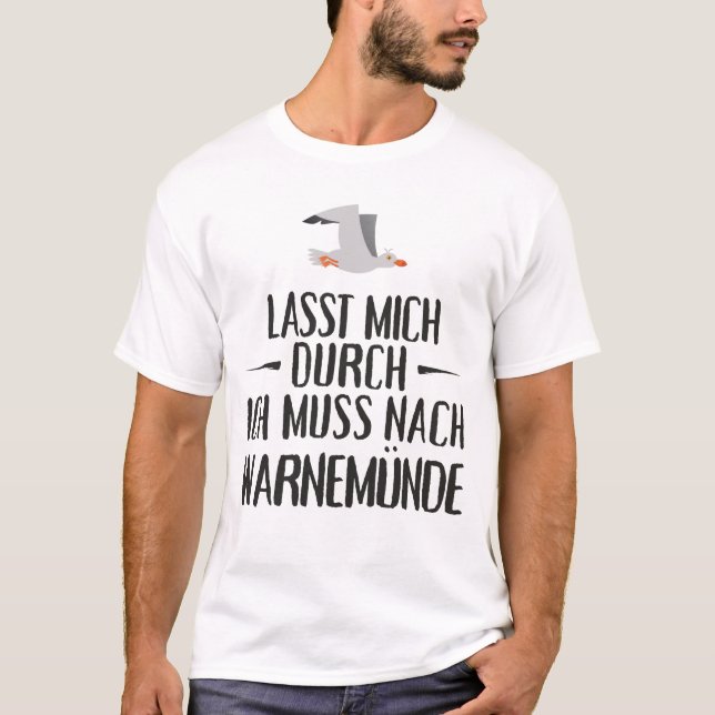 Camiseta Lasst mich durch, o nach Warnemünde Möwe (Frente)