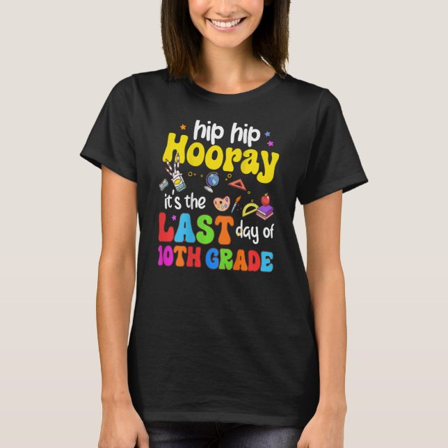 Camiseta Last Day Of School For Kids Boys 10th Grade Teache (Frente)