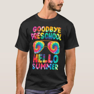 Camiseta Last Day Of School Goodbye Preschool Hello Summer 
