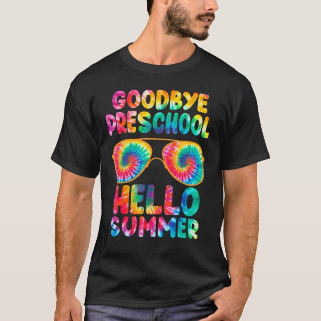 Camiseta Last Day Of School Goodbye Preschool Hello Summer  (Frente)