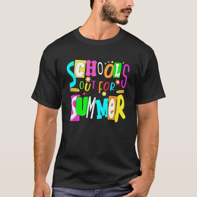 Camiseta Last Day Of School Teacher Schools Out For Summer  (Frente)