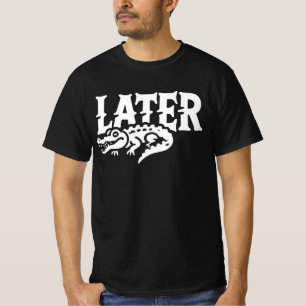 Camiseta Later Gator - Crocodilo Later Alligator
