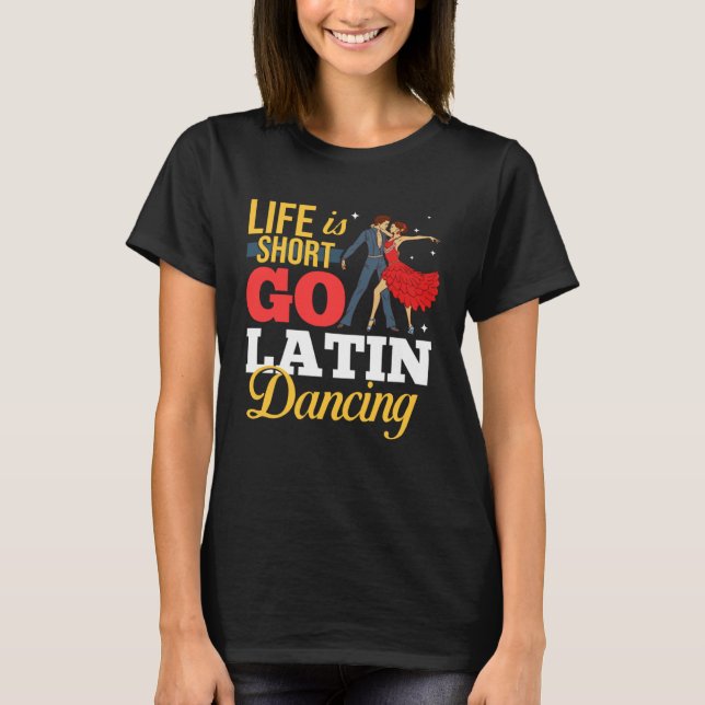 Camiseta Latim Dance Calçados Música Lições Iniciantes Work (Frente)