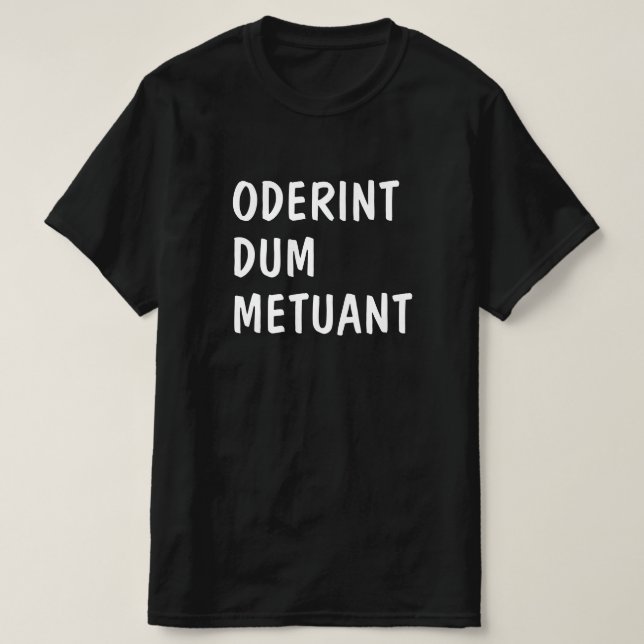 Camiseta Latim: Metuant (Frente do Design)