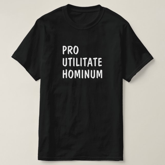 Camiseta Latim: Pro utilitar hominum (Frente do Design)
