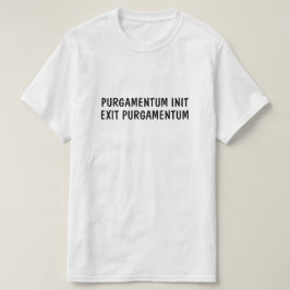 Camiseta Latim: Purgamentum init, purgamentum de saída