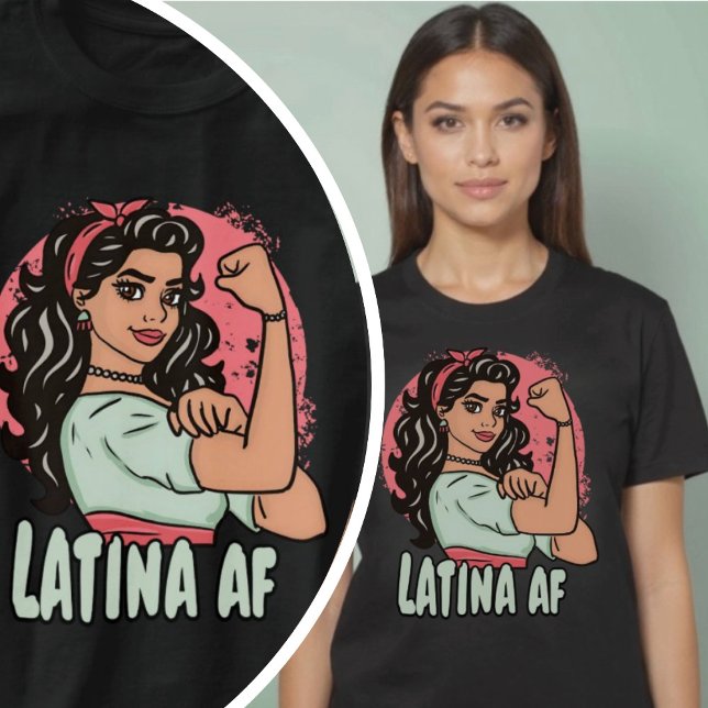 Camiseta Latina AF Desenha Mão Espanhola Empoderadora (Latina AF Hand Drawn Spanish Empowering Woman T-Shirt.)