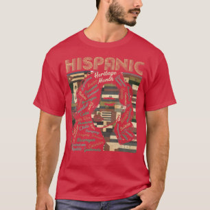 Camiseta Latina Mulher latina Herança hispânica Mês latino