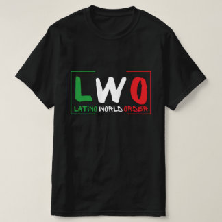 Camiseta latino world order - lwo T-shirt