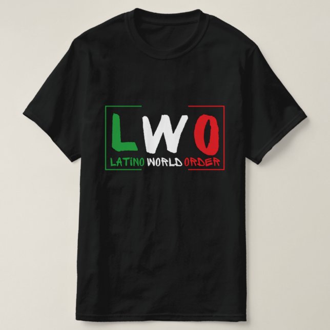 Camiseta latino world order - lwo T-shirt (Frente do Design)