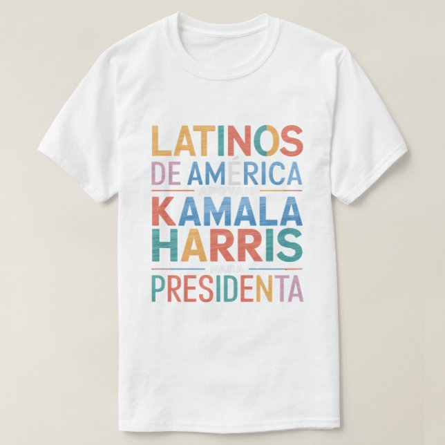 Camiseta LATINOS DE AMERICA APOYAN KAMALA TSirt (Frente do Design)