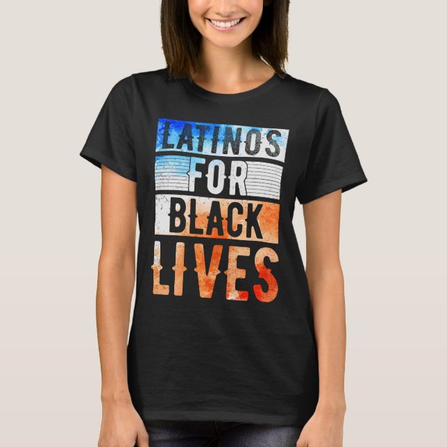 Camiseta Latinos para Black Lives BLM (Frente)