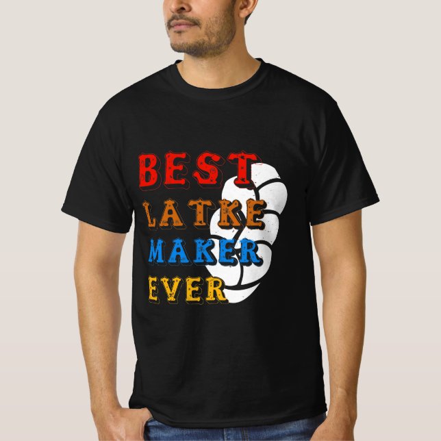 Camiseta Latke - Best Latke Maker Ever (Frente)