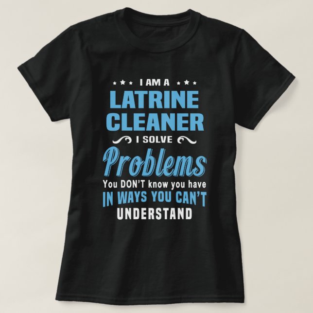 Camiseta Latrine Cleaner (Frente do Design)