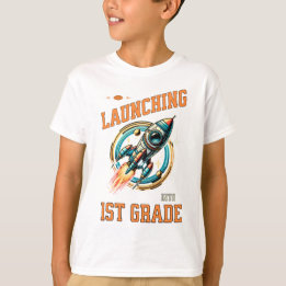 Camiseta Launching into 1st Grade -Back to School 
